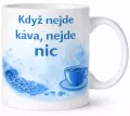 Hrnek s potiskem 330 ml nejde káva žlutý