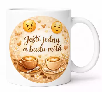 Hrnek s potiskem 330 ml ještě jednu hnědá